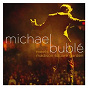 Album Michael Bublé Meets Madison Square Garden de Michael Bublé