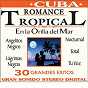 Compilation Romance Tropical avec Orlando Contreras / Daniel Santos / Toña la Negra / Victor Huesca / Agustín Ribot...