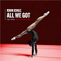 Album All We Got (feat. KIDDO) de Robin Schulz