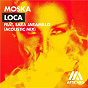 Album Loca (feat. Sara Jaramillo) de Moska