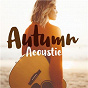 Compilation Autumn Acoustic avec Rothwell / Dua Lipa / Paolo Nutini / Maisie Peters / Birdy...