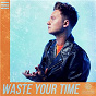 Album Waste Your Time de Conor Maynard
