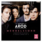 Album Mendelssohn de Quatuor Arod / Félix Mendelssohn