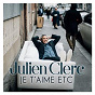 Album Je t'aime etc de Julien Clerc