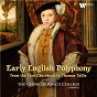 Album Early English Polyphony: From the Eton Choirbook to Thomas Tallis de King's College Choir of Cambridge
