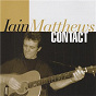 Album Contact de Ian Matthews