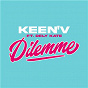 Album Dilemme (feat. Dely Kate) de Keen' V