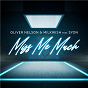 Album Miss Me Much (feat. Syon) de Oliver Nelson & Milkwish