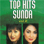 Compilation Top Hits Sunda, Vol. 2 avec Sonia / Evie Tamala / Nia Daniaty / Iis Tanjung / Detty Kurnia...
