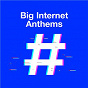 Compilation Big Internet Anthems avec Roddy Ricch / Tiësto / Iyaz / Saweetie / A-Ha...