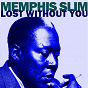 Album Lost Without You de Memphis Slim