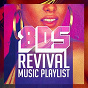 Compilation 80S Revival Music Playlist avec Shy / Brixton Boys / Gentlemen / Chateau Pop / Deena White...