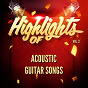 Album Highlights of Acoustic Guitar Songs, Vol. 2 de Acoustic Guitar Songs