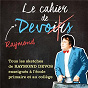 Album Le cahier de Raymond Devos (Live) de Raymond Devos