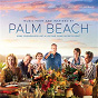 Compilation Palm Beach (Original Motion Picture Soundtrack) avec Dami Im / The Easybeats / The Troggs / Renée Geyer / Frank Sinatra...