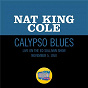 Album Calypso Blues (Live On The Ed Sullivan Show, November 5, 1950) de Nat King Cole