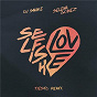 Album Selfish Love (Tiësto Remix) de Tiësto / DJ Snake / Selena Gomez