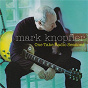 Album One Take Radio Sessions de Mark Knopfler