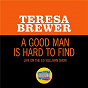 Album A Good Man Is Hard To Find (Live On The Ed Sullivan Show, December 11, 1955) de Teresa Brewer