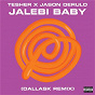 Album Jalebi Baby (DallasK Remix) de Jason Derulo / Tesher / Dallask