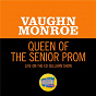 Album Queen Of The Senior Prom (Live On The Ed Sullivan Show, May 9, 1965) de Vaughn Monroe