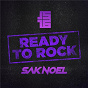 Album Ready To Rock de Sak Noel / JS16