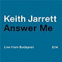 Album Answer Me (Live from Budapest) de Keith Jarrett