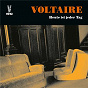 Album Heute ist jeder Tag (Extended Edition) de Voltaire