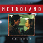 Album Metroland (Original Motion Picture Soundtrack) de Mark Knopfler