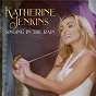 Album Singin' In The Rain (From ''Singin' In The Rain'') de Katherine Jenkins