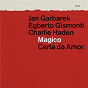 Album Magico - Carta de Amor de Egberto Gismonti / Jan Garbarek / Charlie Haden