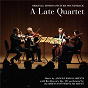 Compilation A Late Quartet avec Brentano String Quartet / Angelo Badalamenti / Erich Wolfgang Korngold / Julius Korngold / Bengt Forsberg...