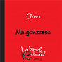 Album Ma gonzesse (La bande à Renaud, volume 2) de Arno
