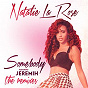 Album Somebody (The Remixes) de Natalie la Rose