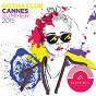 Compilation Gotha Club  - Cannes Summer 2015 avec Pretty Pink / Alesso / Tove Lo / Axwell / Sébastian Ingrosso...