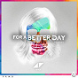 Album For A Better Day (Remixes) de Avicii