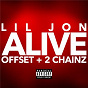 Album Alive (with Offset & 2 Chainz) de Offset / Lil Jon / 2 Chainz