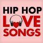 Compilation Hip Hop Love Songs avec BJ the Chicago Kid / Method Man / Mary J. Blige / Childish Gambino / Nelly...