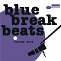 Compilation Blue Break Beats Vol. 5 avec Ronnie Laws / Lou Rawls / Gene Harris & the Three Sounds / David Axelrod / Minnie Riperton...