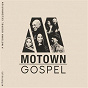 Compilation Hitsville: A Motown Gospel Celebration avec Brian Courtney Wilson / Lexi / Gene Moore / Jerard & Jovaun / Evvie Mckinney