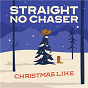 Album Christmas Like de Straight No Chaser