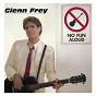 Album No Fun Aloud de Glen Frey