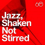 Compilation Atlantic 60th: Jazz, Shaken Not Stirred avec Hubert Laws / Eddie Harris / Freddie Hubbard / Herbie Mann / Junior Mance...