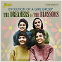 Compilation The Dreamers to the Blossoms: Evolution of a Girl Group avec Lee Pockriss / The Dreamers / Joe Josea / Richard Berry / Mack Gordon...