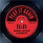 Compilation Play It Again, Vol 1: R&B Answers, Copycats and Follow-Ups avec Price Lloyd / Jackie Brenston / Venus Jones / Steward JR. / Ruth Brown...