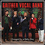 Album Changed By A Baby Boy (Live) de Gaither Vocal Band