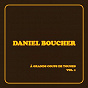Album À grands coups de tounes, vol. 1 de Daniel Boucher