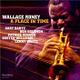 Album A Place in Time de Wallace Roney