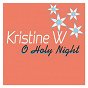 Album O Holy Night - Single de Kristine W
