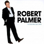 Album The Essential Selection de Robert Palmer